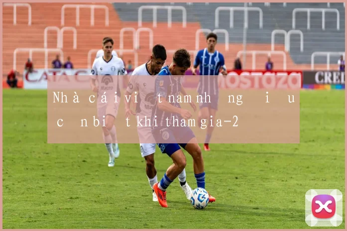 Nhà cái việt nam những điều cần biết khi tham gia